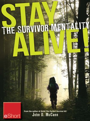 cover image of Stay Alive--The Survivor Mentality eShort